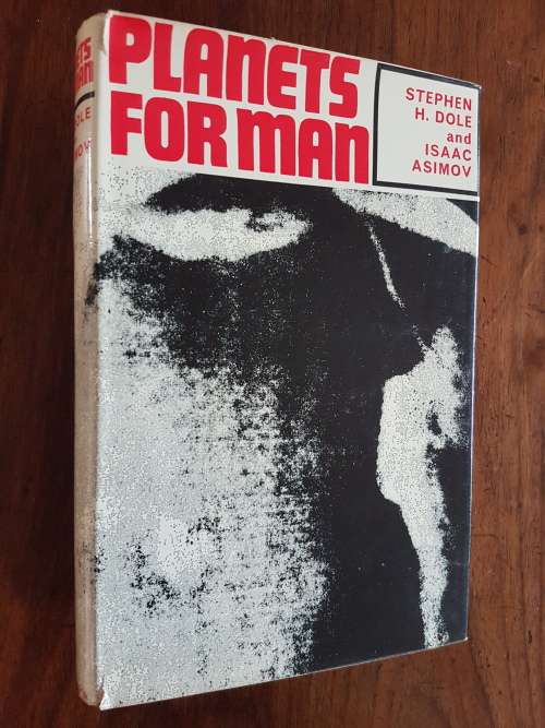 Planets for Man - Stephen H. Dole and Isaac Asimov