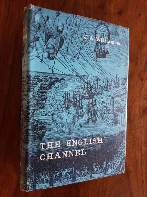 The English Channel - J.A. Williamson