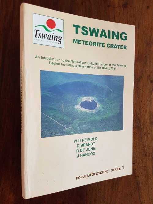 Tswaing Meteorite Crater - WU Reimold, D Brandt R De Jong J Hancox