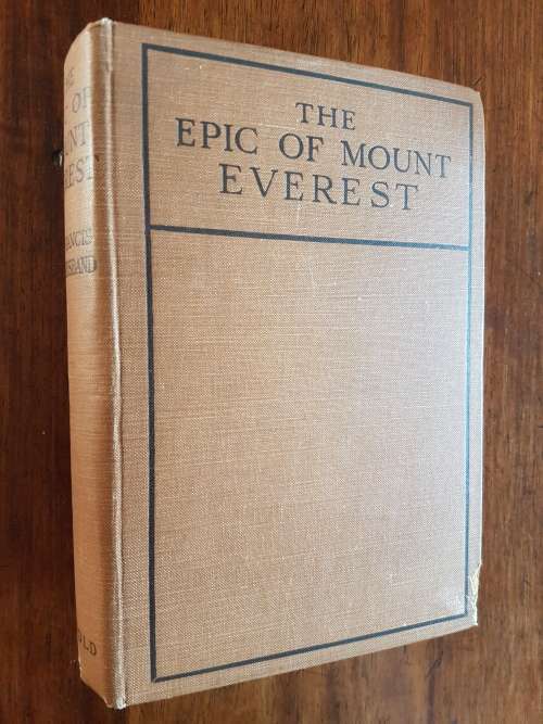 The Epic of Mount Everest - Sir Francis Younghusband