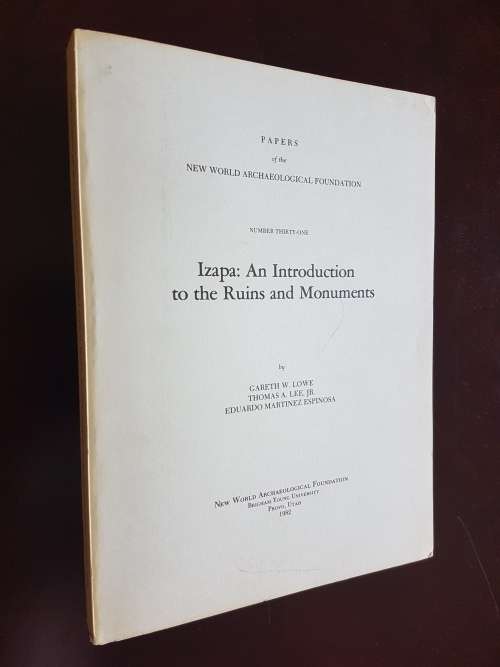 Izapa: An Introduction to the Ruins and Monuments