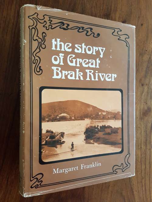 The Story of Great Brak River - Margaret Franklin