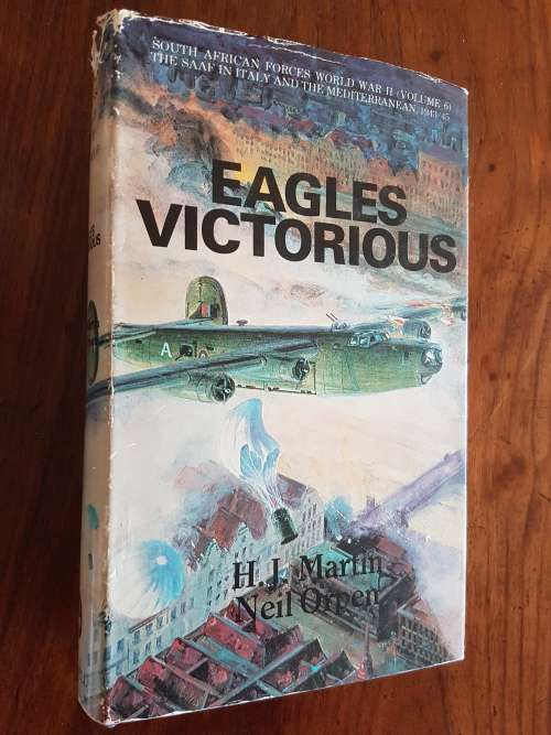 Eagles Victorious - H.J. Martin and Neil Orpen