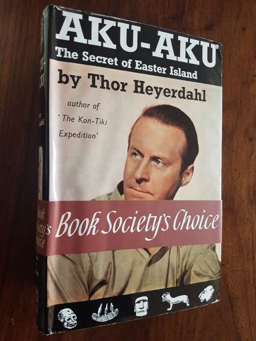 Aku-Aku - The Secret of Easter Island - Thor Heyerdahl