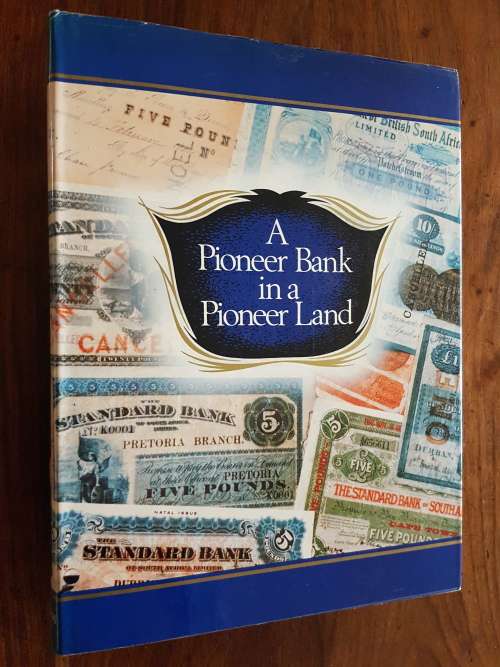 A Pioneer Bank in a Pioneer Land - By Carolyn Terry