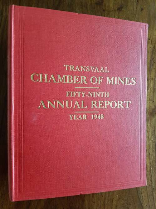 Transvaal Chamber of Mines Fifty-Ninth Annual Report Year 1948