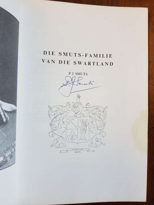 Die Smuts-Familie van die Swartland - P.J. Smuts - Signed Copy