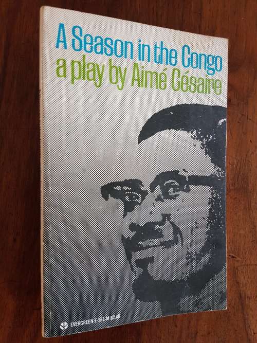 A Season in the Congo  A Play By Aimé Césaire