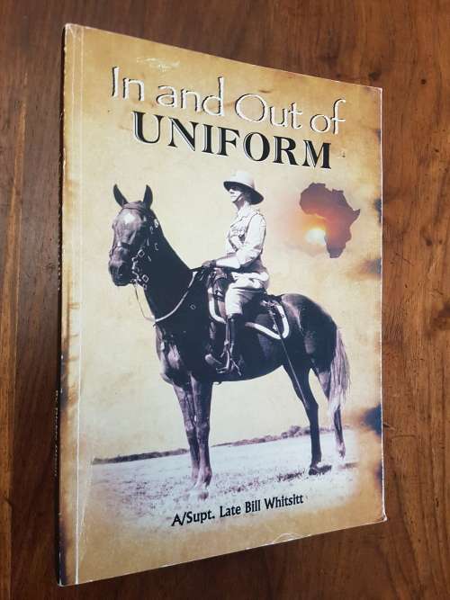 In and Out of Uniform  - By Ex-Superintendent Sidney Dixon - Signed Copy