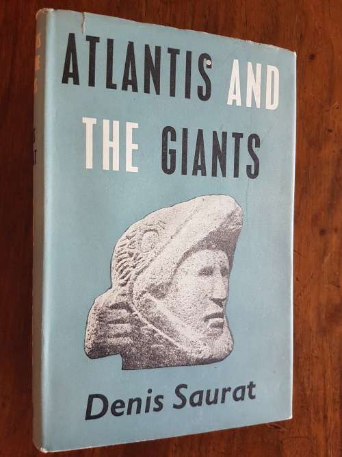 Atlantis and the Giants - By Denis Saurat