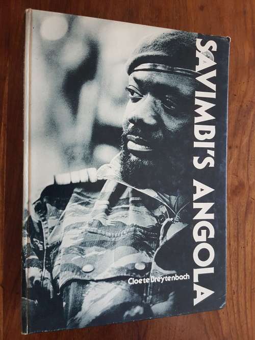 Savimbi`s Angola - By Cloete Breytenbach