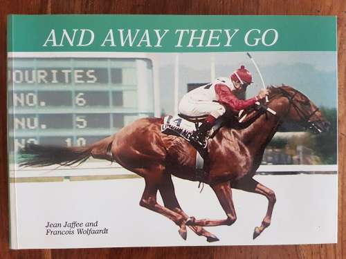 And Away They Go - Jean Jaffee and Francois Wolfaardt - SIgned Copy