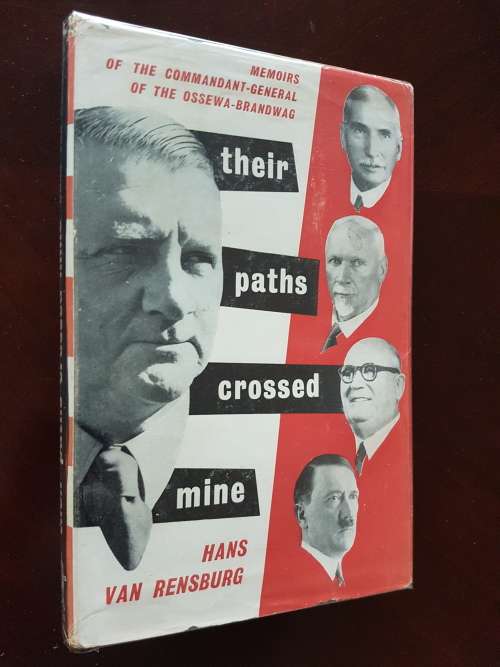 Their Paths Crossed Mine - Memoirs of the Commandant-General of the Ossewa-Brandwag