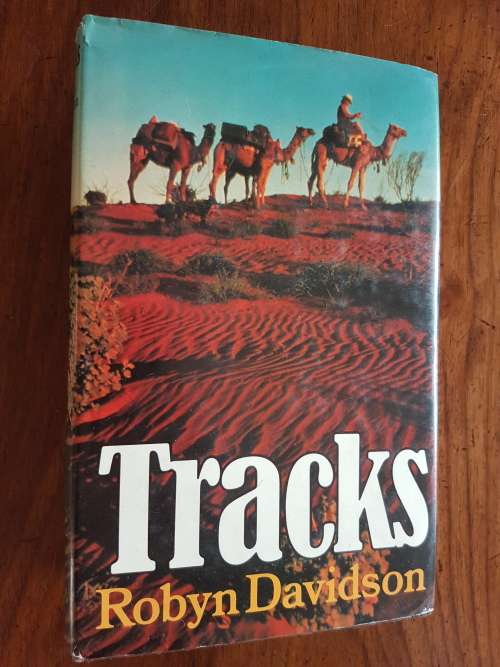 Tracks - By Robyn Davidson