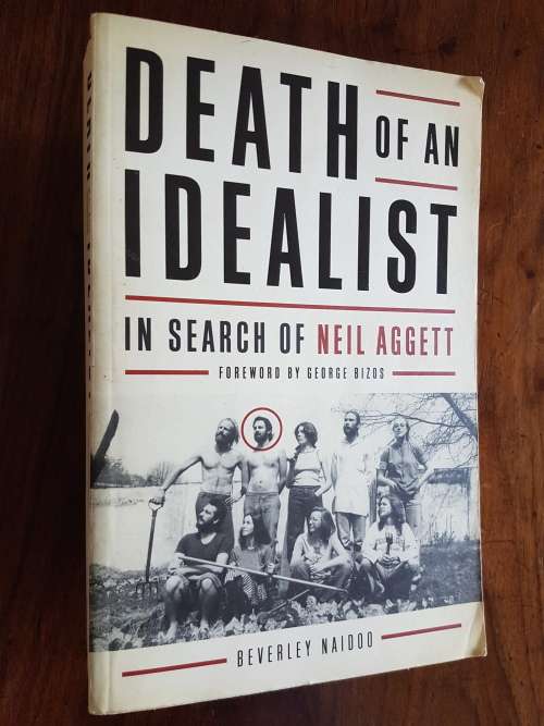 Death of an Idealist - In Search of Neil Aggett - By Beverley Naidoo