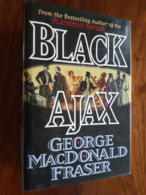 Black Ajax - By George MacDonald Fraser