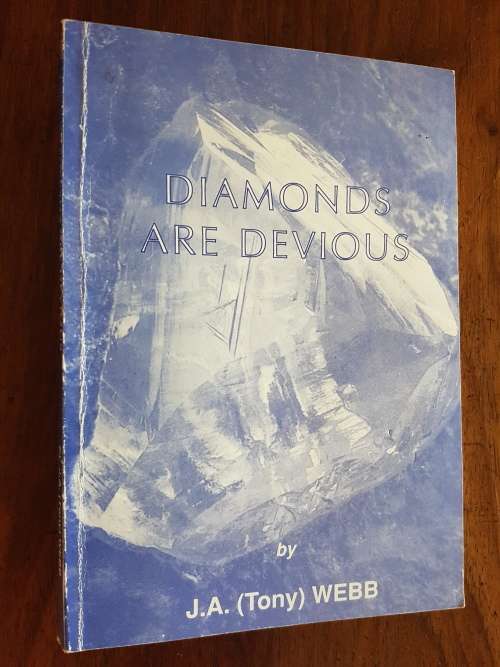 Diamonds are Devious - By J.A. (Tony) Webb