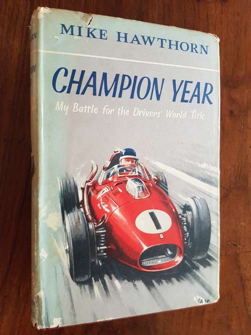 `Challenge Me the Race` and `Champion Year My Battle for the Driver`s World Title` - Mike Cawthorn