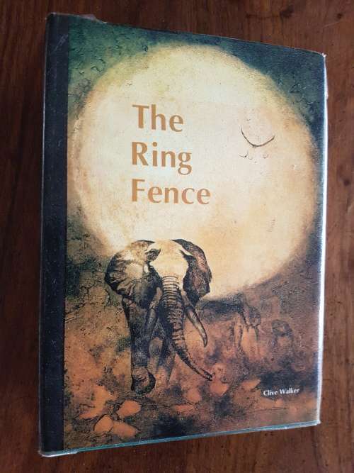 The Ring Fence - By Clive Walker - Signed