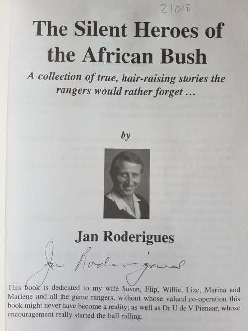 Signed Copy - The Silent Heroes of the Africa Bush - Jan Roderigues