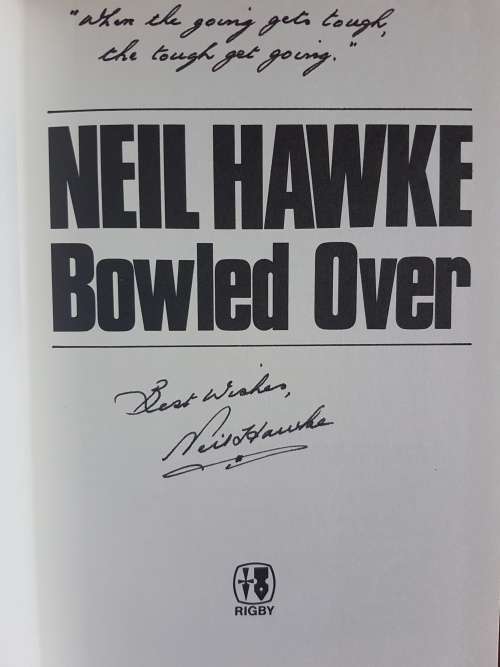 Bowled Over - Neil Hawke - Signed Copy
