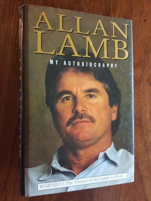 Allan Lamb My Autobiography - Signed Copy
