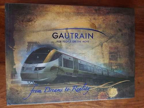Gautrain For People on the Move - Commemorative Book - By Ingrid Jensen