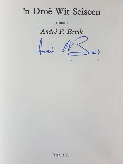 `n Droë Wit Seisoen - André P. Brink - Signed Copy