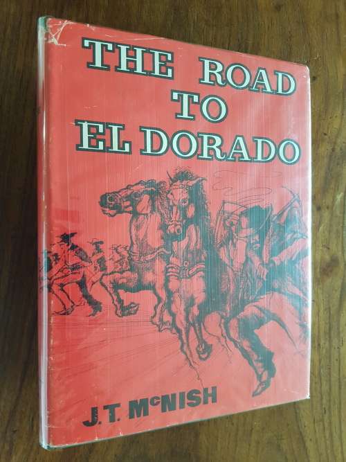 The Road to El Dorado - By J.T. McNish