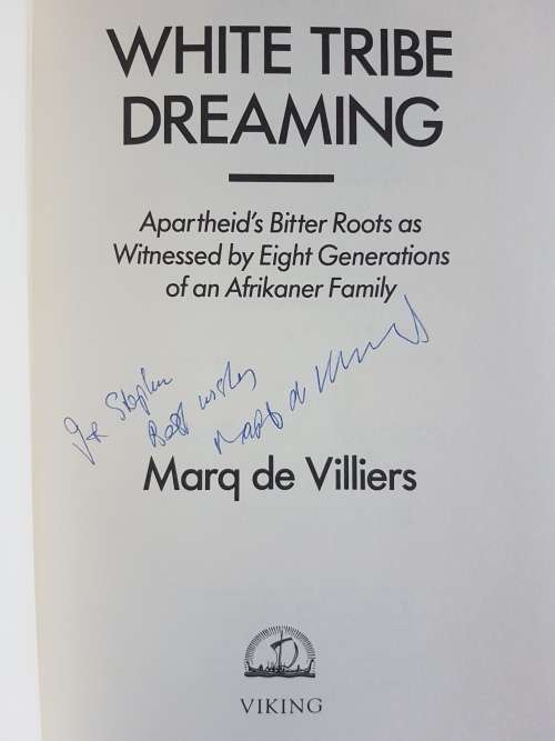 White Tribe Dreaming - By Marq de Villiers - Signed Copy