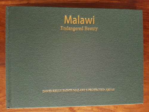 Malawi - Endangered Beauty - David Kelly Paints Malawi`s Protected Areas