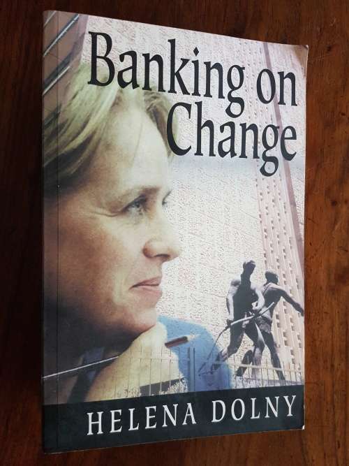 Banking on Change - Helena Dolny - Signed Copy