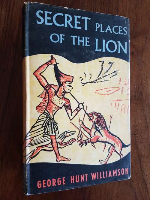 Secret Places of the Lion - By George Hunt Williamson