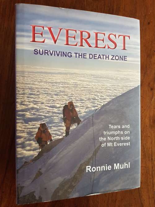 Everest - Surviving the Death Zone - Ronnie Muhl - Signed Copy