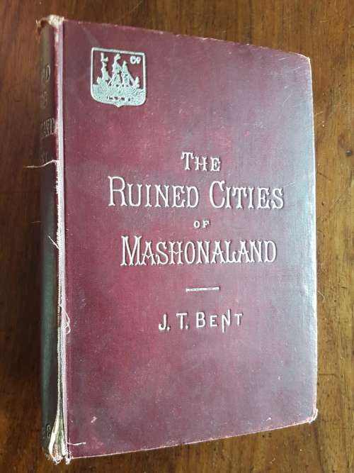 The Ruined Cities of Mashonaland - By J.T. Bent