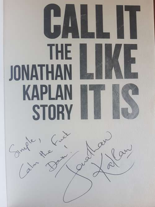 Signed Copy - Call It Like It Is - The Jonathan Kaplan Story as told to Mike Behr