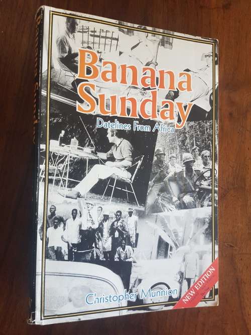 Banana Sunday - Datelines From Africa - By Christopher Munnion