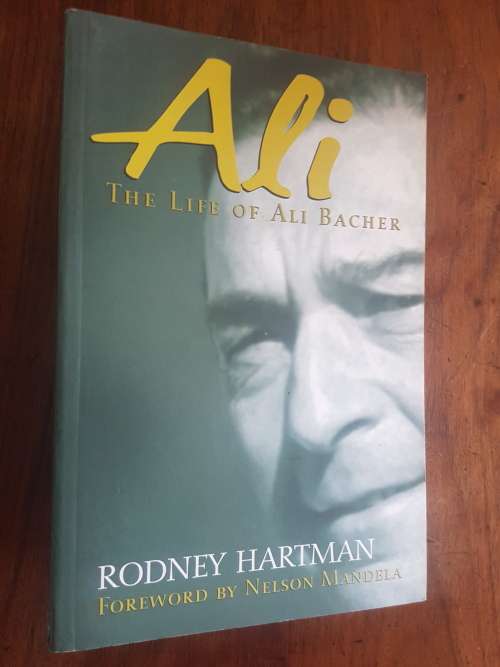 Ali - The Life of Ali Bacher - By Rodney Hartman - Signed Copy
