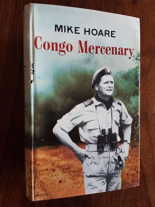 Congo Mercenary - By Mike Hoare