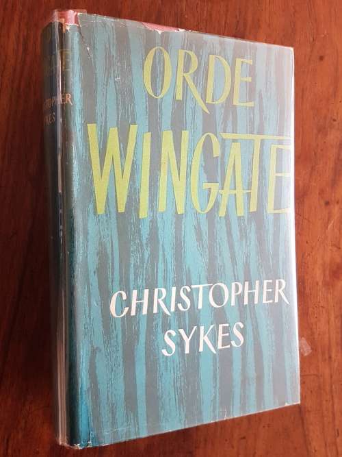 Orde Wingate - By Christopher Sykes