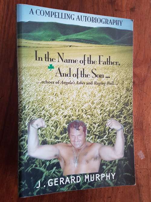 In the Name of the Father, And of the Son... - J. Gerard Murphy