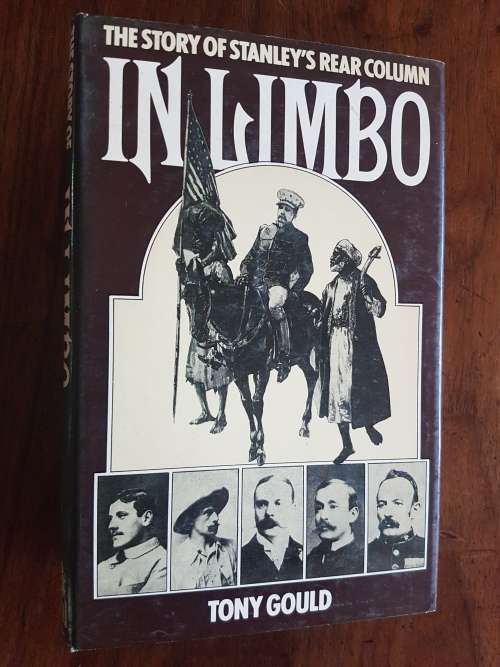 In Limbo - The Story of Stanley`s Rear Column - By Tony Gould