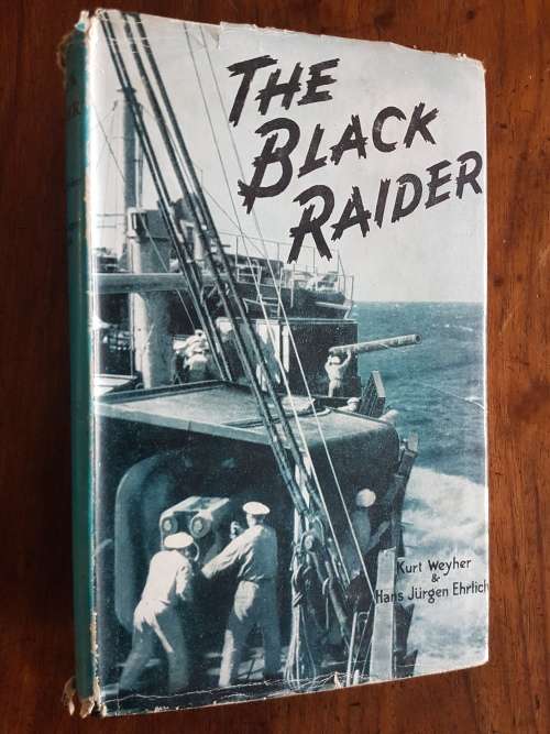 The Black Raider  By Kurt Weyher and Hans Jürgen Ehrlich