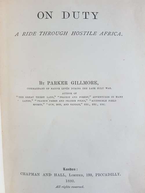 On Duty - A Ride Through Hostile Africa - By Parker Gillmore