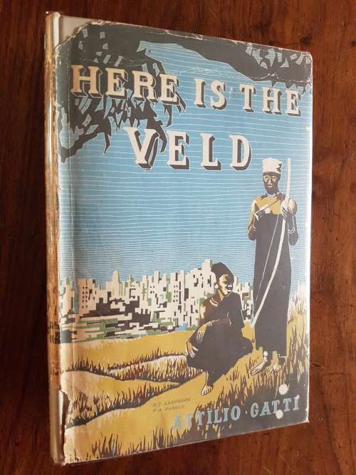 Here is the Veld - BY Attilio Gatti