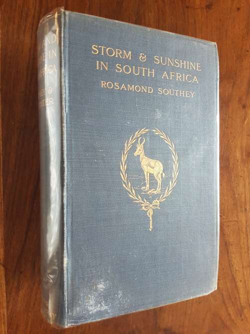 Storm and Sunshine in South Africa - By Rosamond Southey