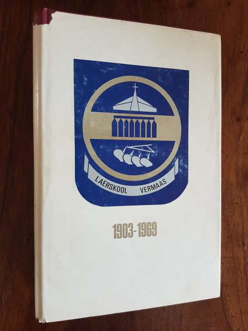 Gedenkboek van die Uitschot / Vermaas Laerskool 1903-1969 - Opgestel deur Jurie Snyman