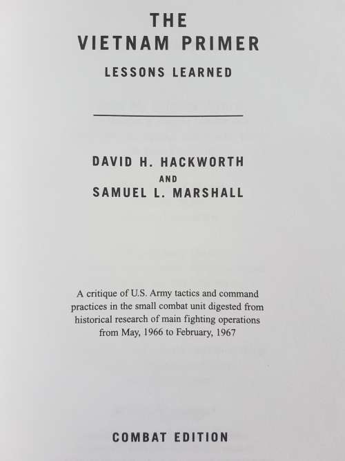Signed - The Vietnam Primer - Lessons Learned - Col. David H. Hackworth & Samuel L. Marshall