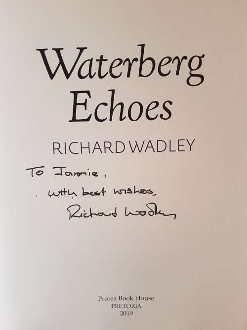 Waterberg Echoes - By Richard Wadley - Signed Copy