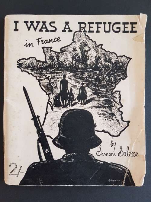 I Was a Refugee in France - By Simone Salesse - Signed Copy